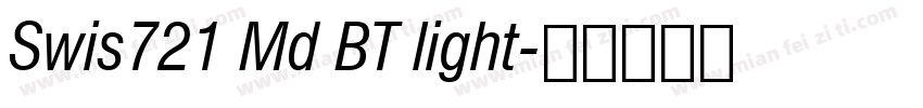 Swis721 Md BT light字体转换